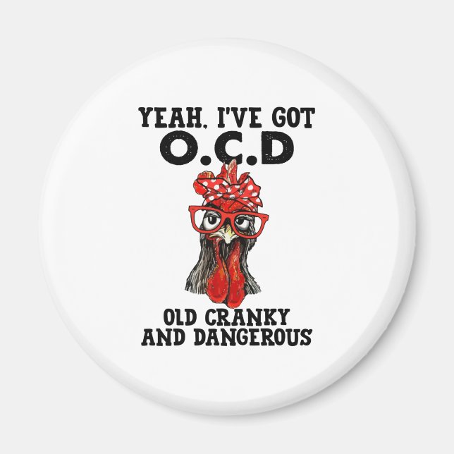 Cranky and dangerous chicken magnet (Front)