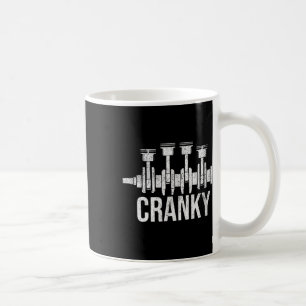 Cranky Car Engine Crankshaft Cars Lover Mechanics  Coffee Mug