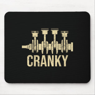 Cranky Car Engine Crankshaft Lover Mechanics Fathe Mouse Mat