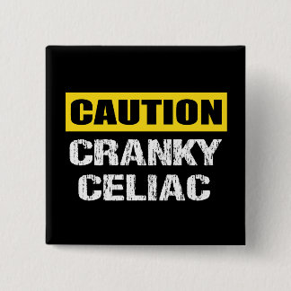 Cranky Celiac Warning Sign Fun 15 Cm Square Badge