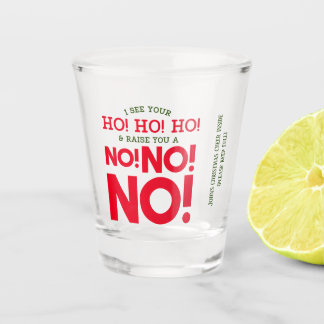 Cranky Christmas Shot - NO! NO! NO! Shot Glass