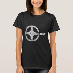 Cranky Cycling Biking Bicycle Crank Cyclists Bike T-Shirt