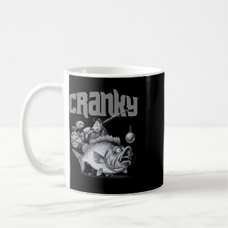 Cranky Fishing Funny Ideas Tee For Fishing - Crank Coffee Mug