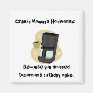 Cranky Mummy's Home-brew Magnet