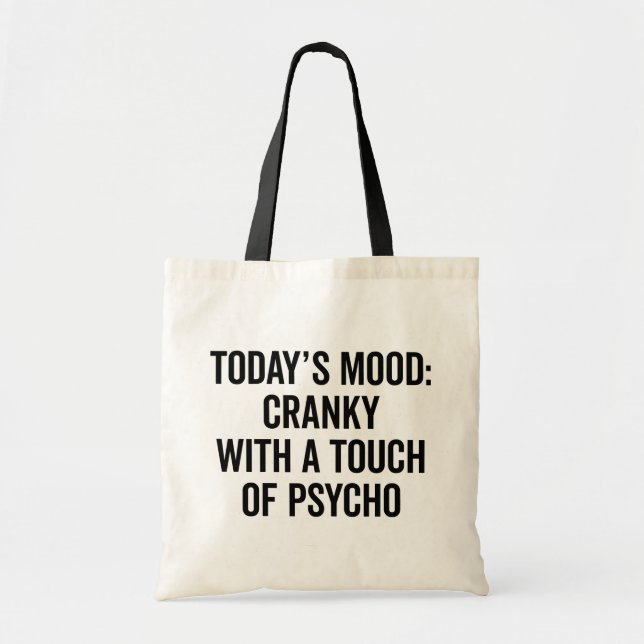 Cranky & Psycho Funny Quote Tote Bag (Front)
