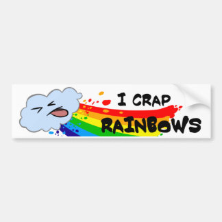 Crap Rainbows Bumper Sticker