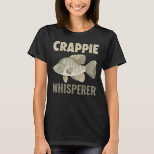 Crappie Fishing Fish Freshwater Fishermen Fisher T-Shirt