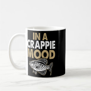Crappie Fishing In A Crappie Mood Coffee Mug