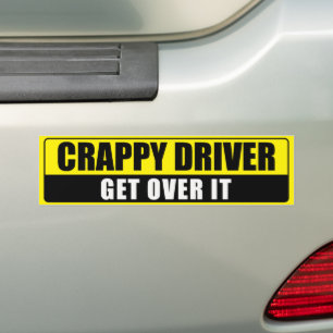 CRAPPY DRIVER  BUMPER STICKER