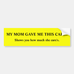 crappy mum ! ! ! bumper sticker