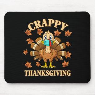 Crappy Thanksgiving Turkey Wearing A Mask Boys Gir Mouse Mat