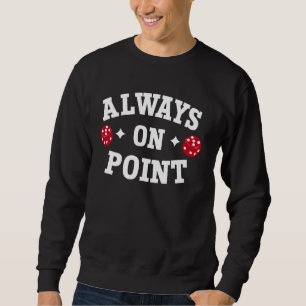 Craps Player Dice Game Gambling Gambler Casino 1 Sweatshirt