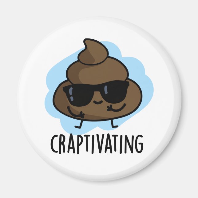 Craptivating Funny Cool Poop Pun  Magnet (Front)