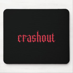 Crashout Gothic Lettering _ Bold Streetwear For Th Mouse Mat