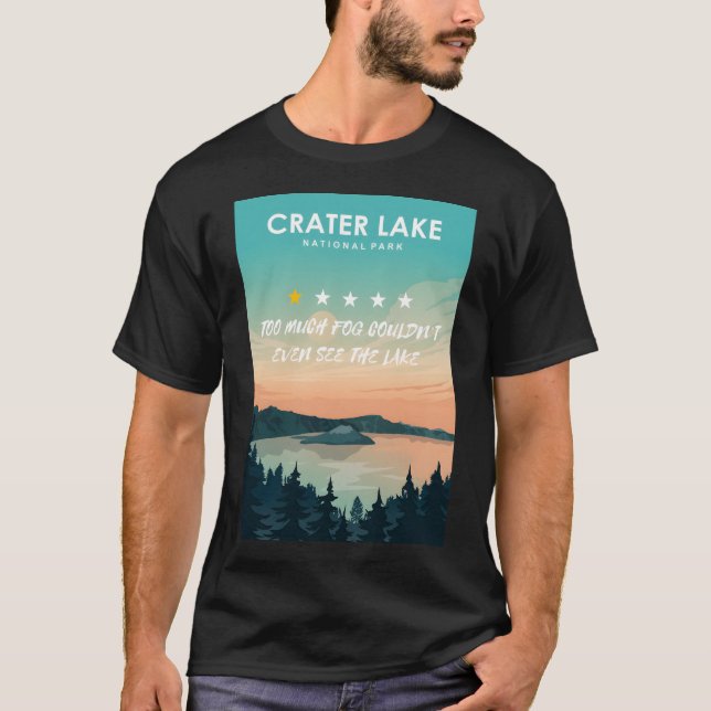 Crater Lake National One star review subpar park T T-Shirt (Front)