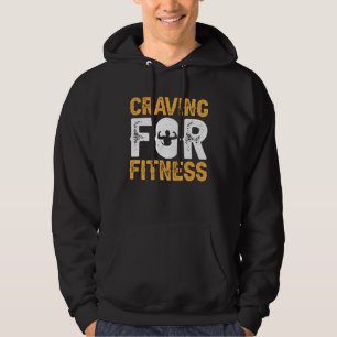 Craving For Fitness Exercise Weights Workout Weigh Hoodie