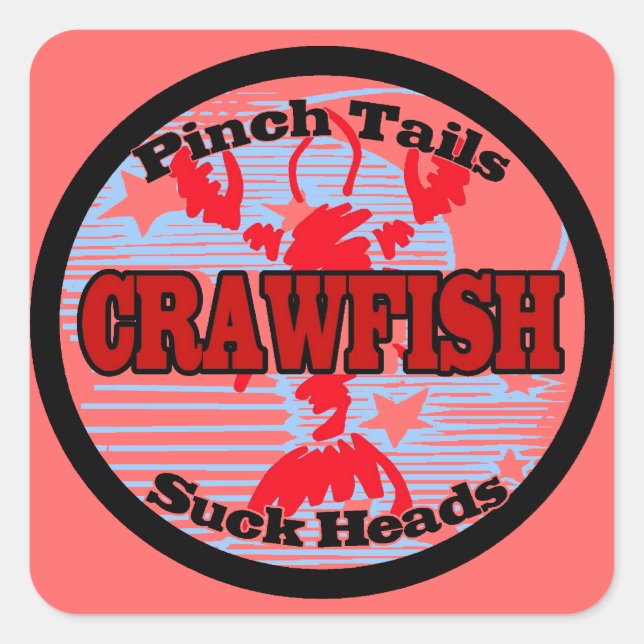 Craw Dat!  Fleur de Lis, Crawfish , Craw Dat Square Sticker (Front)