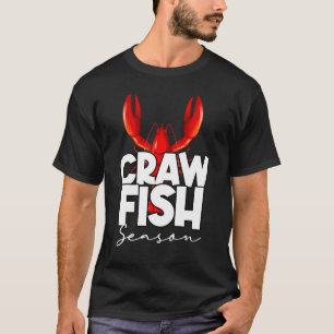 Craw Fish Season  Crawfish Boil Lobster T-Shirt