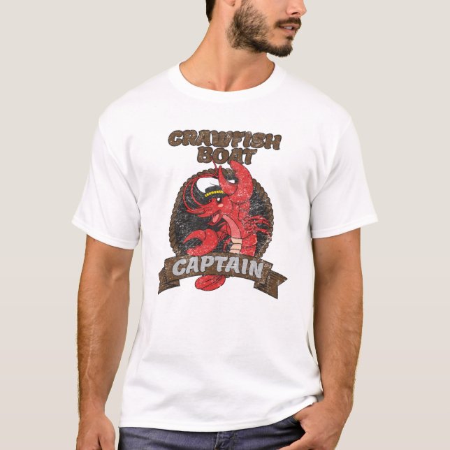 Crawfish  Boat Captain Funny Cajun Southern Seafoo T-Shirt (Front)
