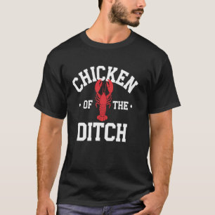 Crawfish Boil Chicken of the Ditch Funny Mardi Gra T-Shirt