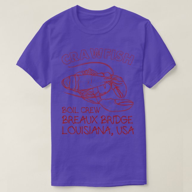Crawfish Boil Crew Breaux Bridge Louisiana Crayfis T-Shirt (Design Front)