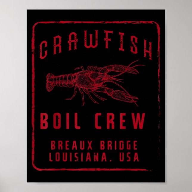 Crawfish Boil Crew Breaux Bridge Usa Crayfish Men  Poster (Front)