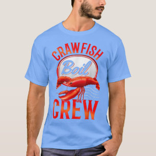 Crawfish Boil Crew Funny Crayfish Eating T-Shirt