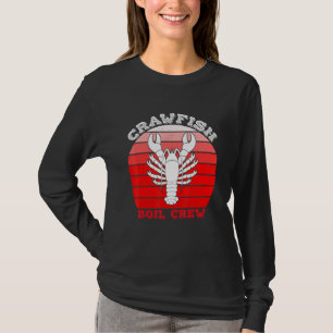 Crawfish Boil Crew Seafood Cajun Crayfish Louisian T-Shirt