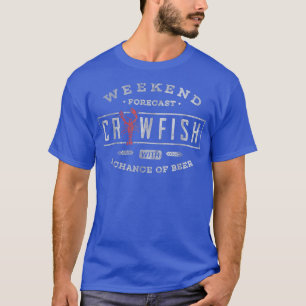 Crawfish Boil Gifts Weekend Forecast Cajun and Bee T-Shirt