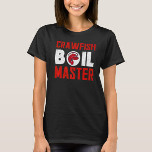 Crawfish Boil Master Cajun Seafood Boil Master  Se T-Shirt