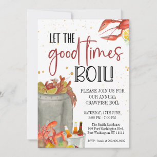 Crawfish Boil Party Invite,Let the good times boil Invitation