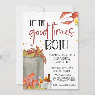 Crawfish Boil Party Invite,Let the good times boil Invitation
