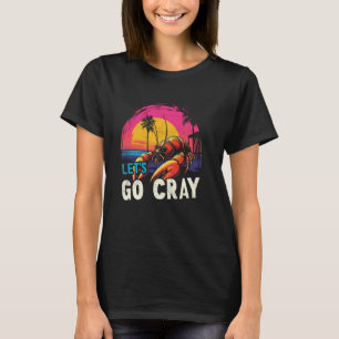 Crawfish Boil Party Let's Go Cray Retro Sunset Caj T-Shirt