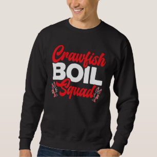 Crawfish Boil Squad Crayfish Mudbug Cajun Festival Sweatshirt