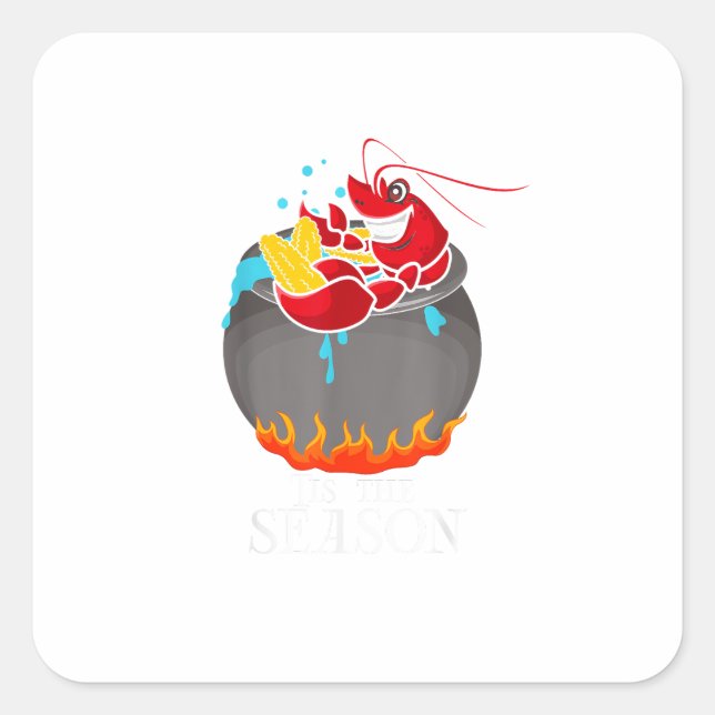 Crawfish Boil Tis The Season Crawdaddy Crayfish Fu Square Sticker (Front)