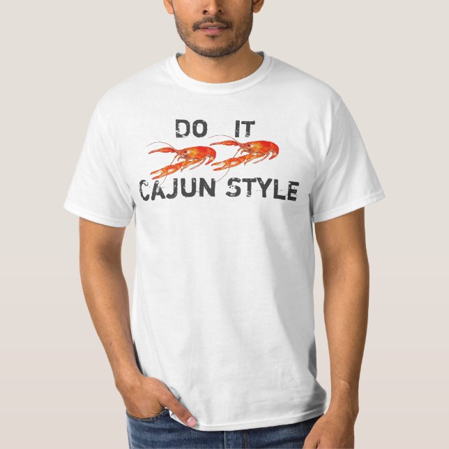 crawfish Do It Cajun Style 2 T-Shirt (Front)