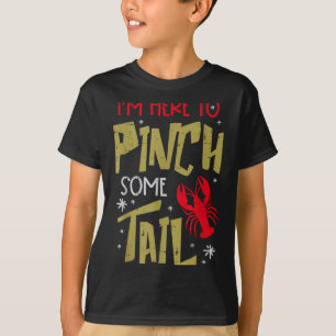 Crawfish Here To Nch Tail Lobster Crayfish Men Wom T-Shirt