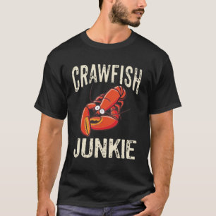 Crawfish Junkie T-Shirt