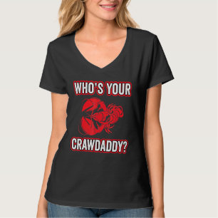 Crawfish Mardi Grass Whos Your Crawdaddy T-Shirt