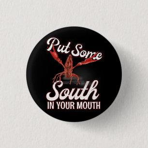 Crawfish Put Some South In Your Mouth American Foo 3 Cm Round Badge