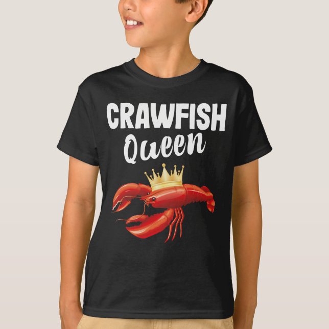 Crawfish Queen Sea Food Restaurant Lover T-Shirt (Front)
