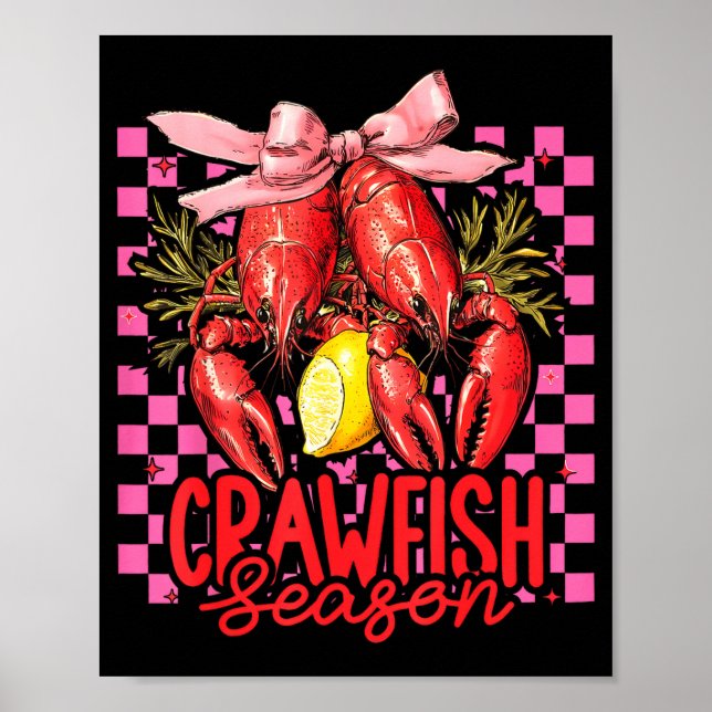 Crawfish Season Crawfish Boil Lobster Cajun Men Wo Poster (Front)