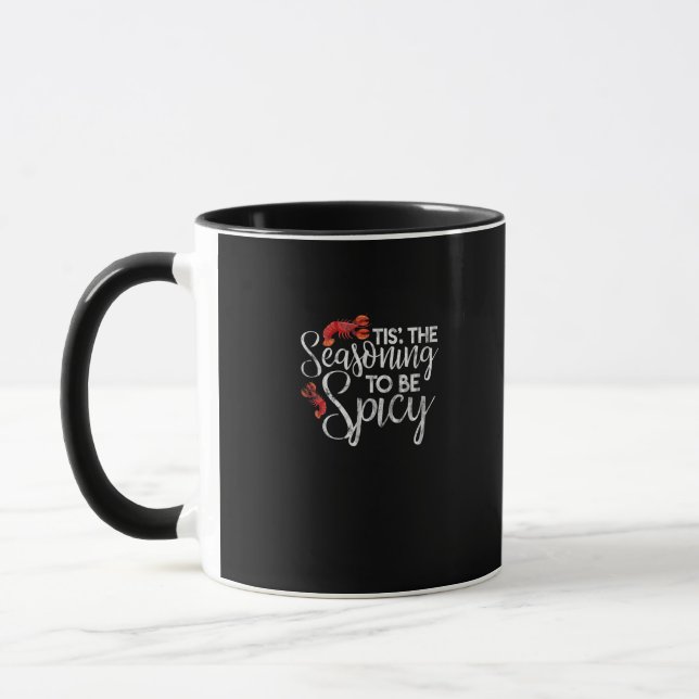 Crawfish Season Tis The Seasoning Spicy Seafood Gr Mug (Left)