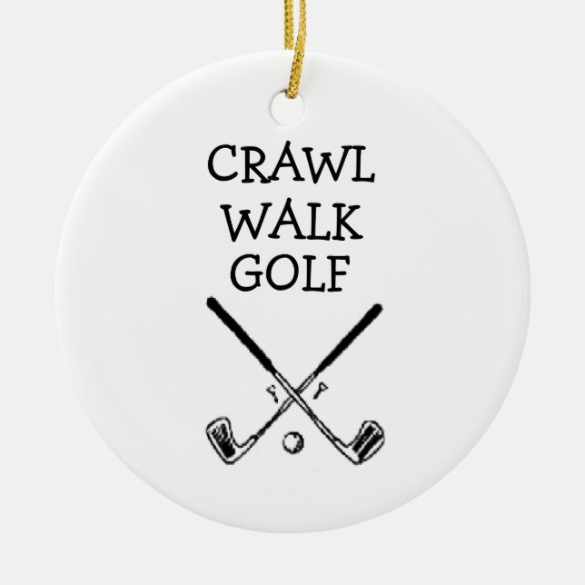 Crawl Walk Golf Golfer Golfing Baby ornament (Front)