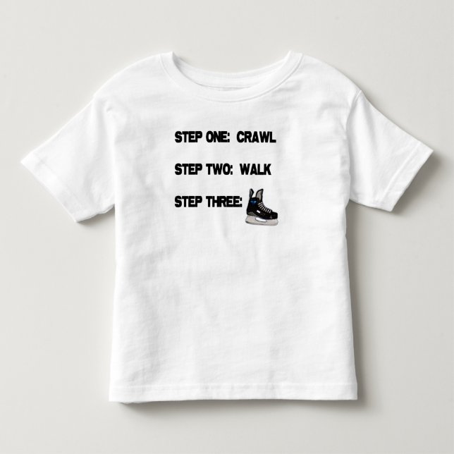'Crawl, Walk, HOCKEY' T-Shirt (Front)