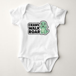 Crawl Walk Roar Funny Dinosaur Baby Bodysuit