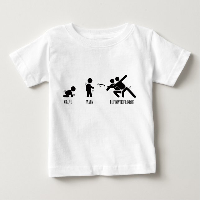 Crawl. Walk. Ultimate Frisbee Baby T-Shirt (Front)