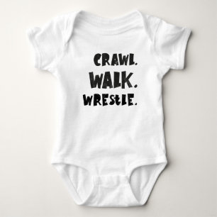 Crawl Walk Wrestle, wrestler infant Baby Bodysuit