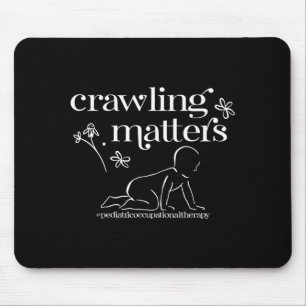 Crawling Paediatrics Occupational Therapy Physical Mouse Mat