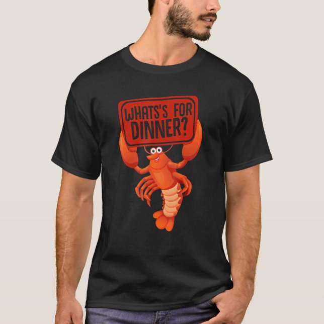 Crayfish  Crawfish Boil What's For Dinner Seafood T-Shirt (Front)